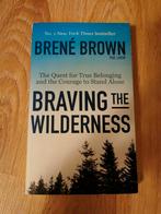 Brené Brown - Braving the wilderness, Ophalen of Verzenden, Zo goed als nieuw