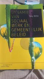 Dynamiek van sociaal werk en gemeentelijk beleid, Maatschappij en Samenleving, Ophalen of Verzenden, Zo goed als nieuw, Nederland