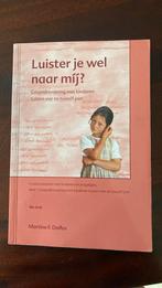 Martine Delfos - Luister je wel naar mij?, Ophalen of Verzenden, Zo goed als nieuw, Martine Delfos