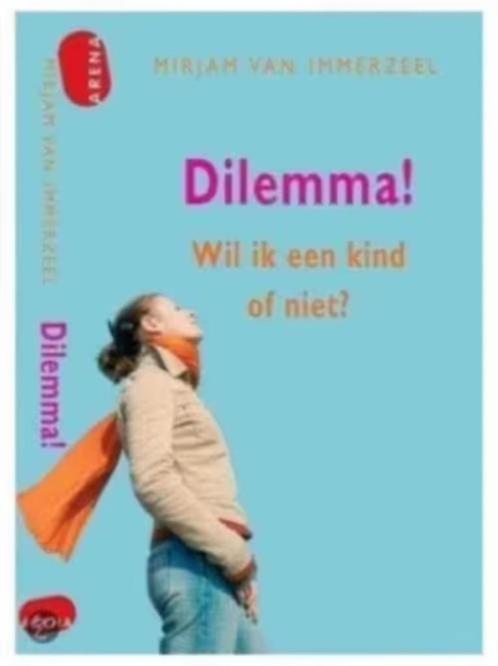 Dilemma! wil ik een kind of niet ? (Mirjam van immerzeel), Boeken, Zwangerschap en Opvoeding, Zo goed als nieuw, Ophalen of Verzenden