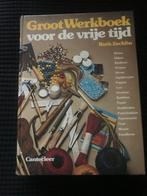 Groot Werkboek voor de Vrije Tijd - Handwerkboek, Ophalen, Gelezen, Breien en Haken