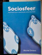 Sociosfeer - Michel Smiers, Boeken, Maatschappij en Samenleving, Zo goed als nieuw, Nederland, Michel Smiers