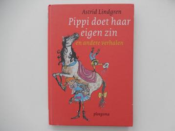 * Pippi langkous doet haar eigen zin - Astrid Lindgren *