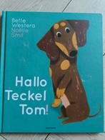 Hallo teckel tom, Ophalen of Verzenden, Gelezen