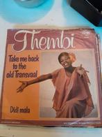 Thembi 7 inch take me back to the old transvaal, Ophalen of Verzenden, Zo goed als nieuw, Pop