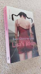 Lisa's adem, Karel Glastra van Loon, Gelezen, Karel Glastra van Loon, Ophalen of Verzenden, Nederland