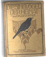 Antiek duits boek "Die Singvogel der Heimat" uit 1921., Antiek en Kunst, Ophalen