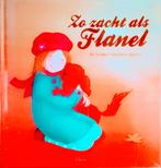 Zo Zacht Als Flanel, Gelezen, Fictie algemeen, Jongen of Meisje, An Swerts.
