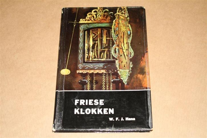 Friese klokken. Vormgeving en techniek. Hana. 1964., Antiek en Kunst, Antiek | Klokken, Ophalen of Verzenden