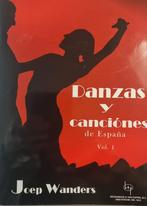 Danzas y Canciones de España - Vol. 1 Gitaar. Joep Wanders, Muziek en Instrumenten, Bladmuziek, Wereldmuziek, Ophalen of Verzenden