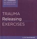 David Berceli, Trauma releasing exercises, Ophalen of Verzenden, Gelezen