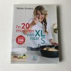 In 20 minuten van XL naar S , Mieke Kosters, Boeken, Mieke Kosters, Gezond koken, Zo goed als nieuw, Overige gebieden