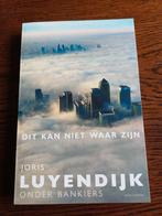 Joris Luyendijk - Dit kan niet waar zijn, Boeken, Ophalen of Verzenden, Zo goed als nieuw, Wereld, Joris Luyendijk