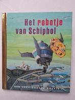Sjoerd Kuyper - Het robotje van Schiphol, Boeken, Kinderboeken | Kleuters, Nieuw, Sjoerd Kuyper, Verzenden, Gouden boekje