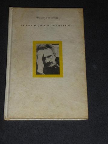 Walter Benjamin - IK PAK MIJN BIBLIOTHEEK UIT beschikbaar voor biedingen