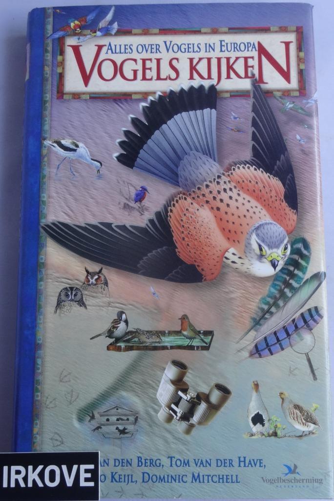 VOGELS KIJKEN ALLES OVER VOGELS IN Europa *, Boeken, Natuur, Zo goed als nieuw, Vogels, Verzenden