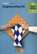 Dagbesteding MZ - Nieuw!, Boeken, Ophalen of Verzenden, MBO, Beta, Nieuw