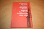 Hendrick de Keyser - Architectura Moderna - Moderne bouwkuns, Boeken, Ophalen of Verzenden, Zo goed als nieuw, Architecten