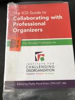 The ICD guide to Collaborating with Professional Organizers-, Boeken, Nieuw, Beta, Ophalen of Verzenden, HBO