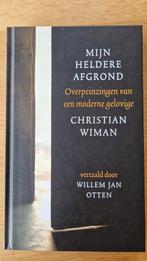 Mijn Heldere Afgrond - Christian Wiman, Ophalen of Verzenden, Zo goed als nieuw, Christian Wiman, Christendom | Protestants