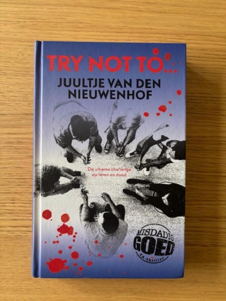 Try not to..., Boeken, Kinderboeken | Jeugd | 13 jaar en ouder, Zo goed als nieuw, Fictie, Ophalen of Verzenden