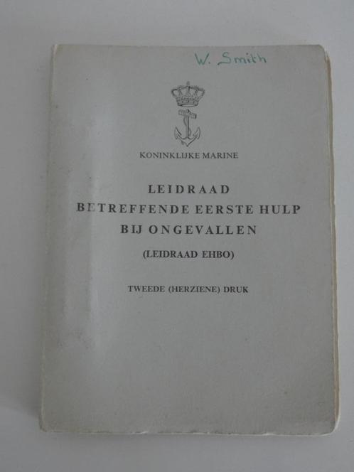 Koninklijke Marine boekje Leidraad EHBO, 2e Herziene druk, Verzamelen, Militaria | Algemeen, Marine, Boek of Tijdschrift, Nederland