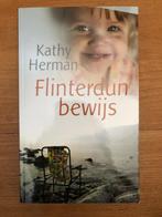 Flinterdun bewijs, Kathy Herman, christelijke roman, Boeken, Romans, Ophalen of Verzenden, Zo goed als nieuw, Nederland