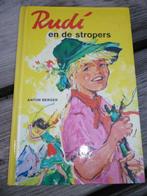Rudi en de stropers. door Anton Berger, Ophalen of Verzenden, Zo goed als nieuw, Anton Berger