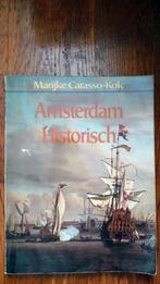 Amsterdam Historisch - Marijke Carasso-Kok, Ophalen of Verzenden, 20e eeuw of later, Gelezen, Marijke Carasso-Kok