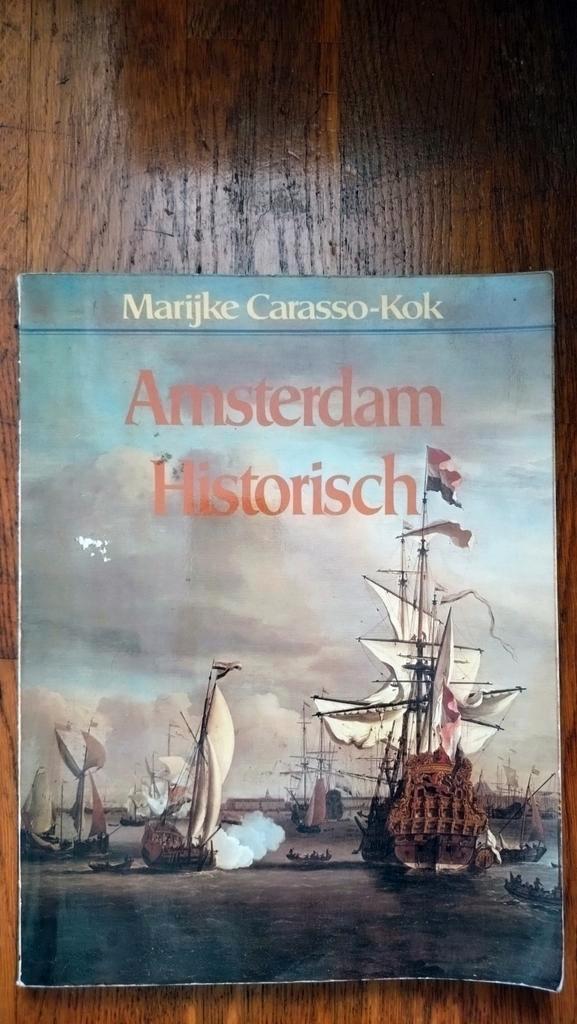 Amsterdam Historisch - Marijke Carasso-Kok, Boeken, Geschiedenis | Stad en Regio, Gelezen, 20e eeuw of later, Ophalen of Verzenden