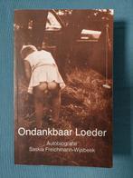 Saskia Freichmann-Wijsbeek - Ondankbaar Loeder, Ophalen of Verzenden, Zo goed als nieuw, Saskia Freichmann-Wijsbeek