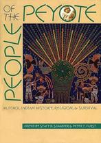 People of the Peyote, 20e eeuw of later, Ophalen of Verzenden, Zo goed als nieuw, Stacy Schaeffer, Peter Furst