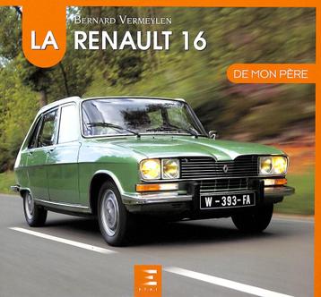 Renault 16 de mon Père beschikbaar voor biedingen