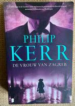 De Vrouw van Zagreb - Philip Kerr, Boeken, Ophalen of Verzenden, Zo goed als nieuw, Nederland