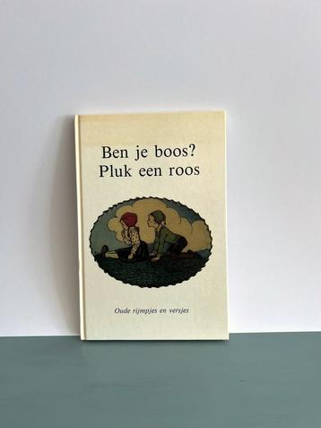 Schattig vintage kinderboekje “Ben je boos, pluk een roos” beschikbaar voor biedingen