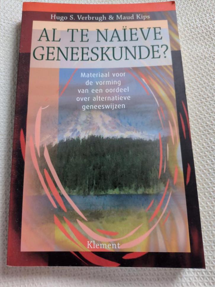 Al te naïeve geneeskunde? - Hugo S. Verbrugh, Boeken, Informatica en Computer, Gelezen, Vakgebied of Industrie, Ophalen of Verzenden