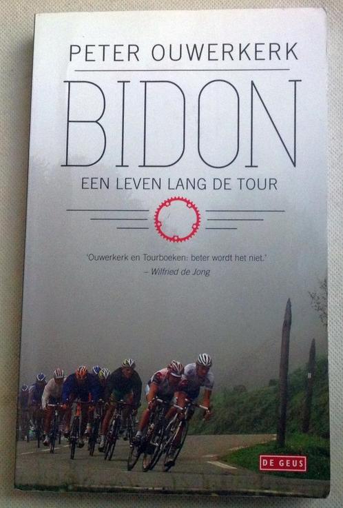 Bidon een leven lang de Tour Peter Ouwerkerk, Boeken, Sportboeken, Gelezen, Lopen en Fietsen, Verzenden
