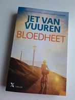 Boek in nieuwstaat: Bloedheet - Jet van Vuuren, Ophalen of Verzenden, Zo goed als nieuw, Nederland, Jet van Vuuren
