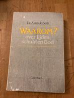 Waarom? - Dr. A. van de Beek, Boeken, Ophalen of Verzenden, Gelezen, Christendom | Protestants
