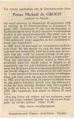 Pastoor P. de Groot 1906 Maastricht + 1964 Mesch (Kerkrade), Verzenden, Bidprentje