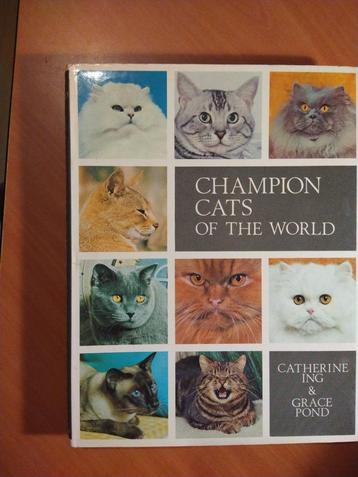 Champion Cats of the World. Ing, Catherine; Pond, Grace beschikbaar voor biedingen