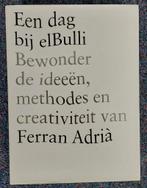 Levensverhaal van Ferran Adria - Restaurant elBulli, Ophalen of Verzenden, Zo goed als nieuw, Ferran Adrià, Spanje