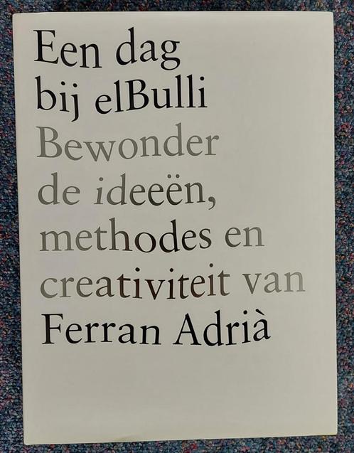 Levensverhaal van Ferran Adria - Restaurant elBulli, Boeken, Kookboeken, Zo goed als nieuw, Spanje, Ophalen of Verzenden