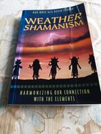 Weather shamanism, Boeken, Esoterie en Spiritualiteit, Gelezen, Ophalen of Verzenden