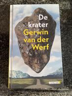 De krater / gerwin van der werf, Ophalen of Verzenden