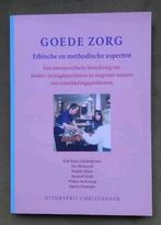 Goede zorg, Boeken, Ophalen of Verzenden, Zo goed als nieuw, Sociale wetenschap