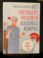 Het Energieke Vrouwen Voedingskompas - Z.g.a.n., Boeken, Gezondheid, Dieet en Voeding, Ophalen of Verzenden, Zo goed als nieuw