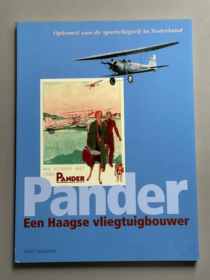 Pander – Een Haagse vliegtuigbouwer  (2006)   luchtvaart, Verzamelen, Luchtvaart en Vliegtuigspotten, Zo goed als nieuw, Boek of Tijdschrift