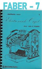 Bladmuziek electronisch orgel joh c faber nr 7, Muziek en Instrumenten, Bladmuziek, Orgel, Gebruikt, Klassiek, Ophalen of Verzenden