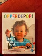 Opperdepop kookboek voor kinderen 0-4 jaar, Boeken, Zwangerschap en Opvoeding, Ophalen, Zo goed als nieuw, Opvoeding tot 6 jaar
